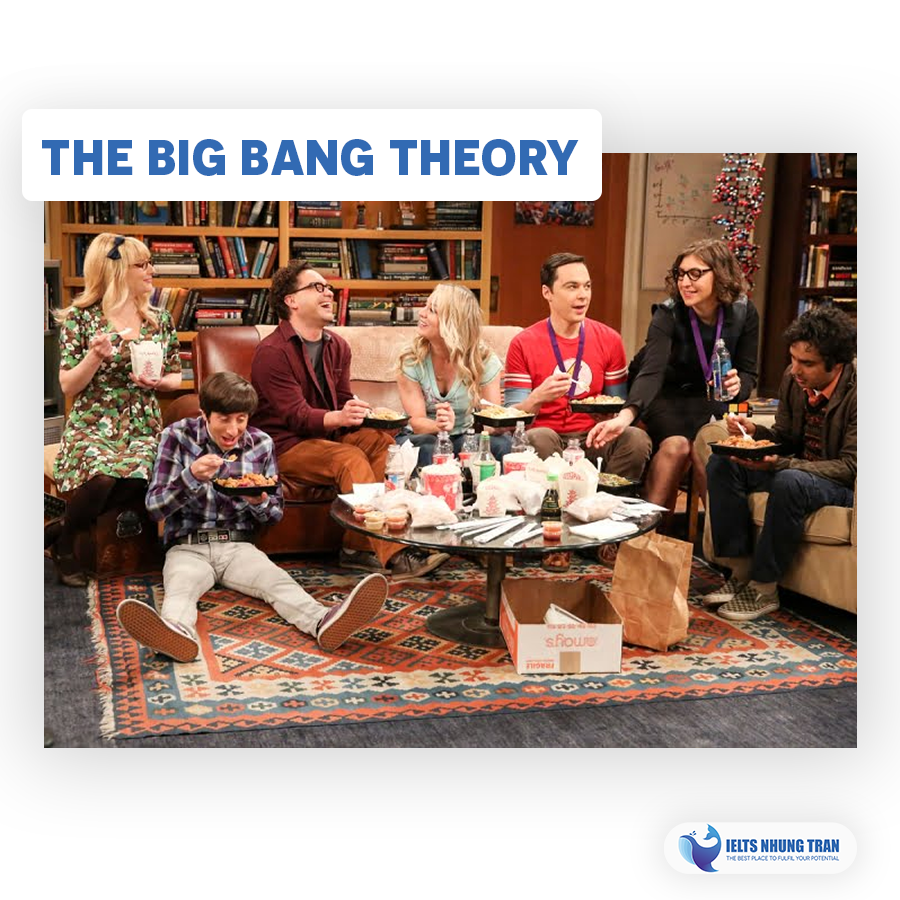 The big bang theory - IELTS Nhung Tran